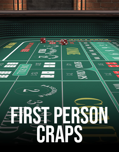 First Person Craps
