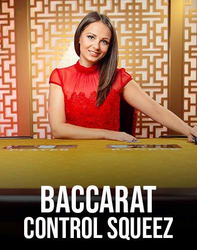 Baccarat Control Squeeze